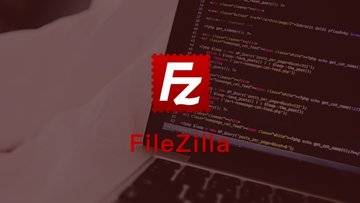FileZilla - 功能强大、免费开源的跨平台 FTP 客户端