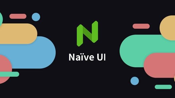 Naive UI - 火热出炉！基于 Vue 3.0/TypeScript 的免费开源前端 UI 组件库