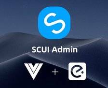 SCUI Admin - 基于 Vue3 和 Element Plus 开发的 admin 前端 UI 框架，不仅免费开源，还有很多现成的业务组件、页面模板