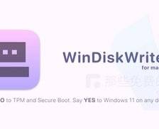 WinDiskWriter - 免费开源！macOS 上制作 Windows 启动盘的最佳工具，一键绕过 Win11 硬件限制